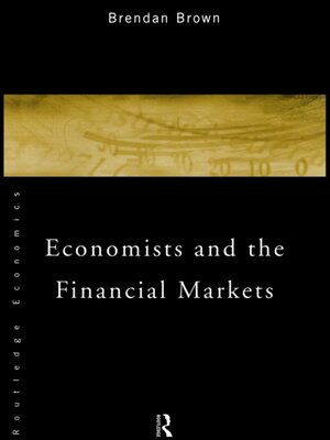 cover image of Economists and the Financial Markets